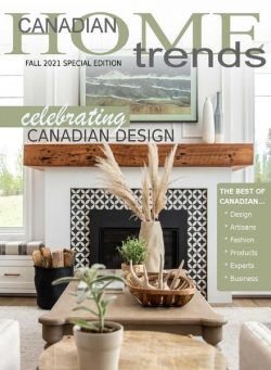 Canadian Home Trends – Special Edition Fall 2021