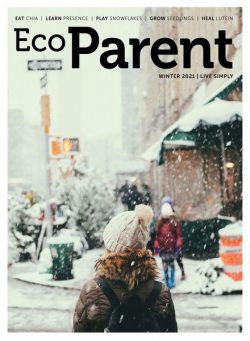 EcoParent – Issue 39 – Winter 2021