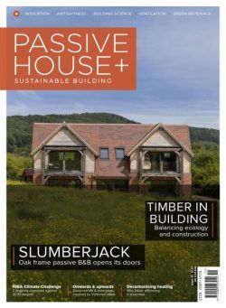 Passive House+ UK – Issue 39 2021