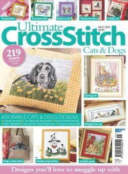 Ultimate Cross Stitch Cats and Dogs – March 2019