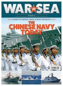 War at Sea – Issue 6 – The Chinese Navy Today – May 2021