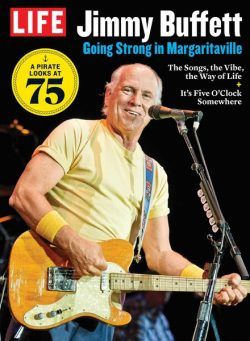 LIFE Jimmy Buffett – December 2021