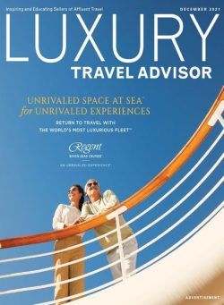 Luxury Travel Advisor – December 2021