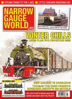 Narrow Gauge World – Issue 163 – January-February 2022
