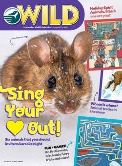 Wild Magazine for Kids – December 2018 – January 2019