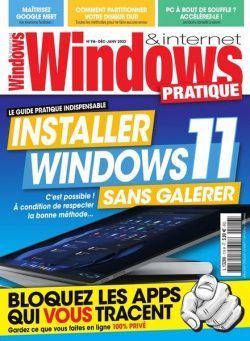 Windows & Internet Pratique – Decembre 2021 – Janvier 2022