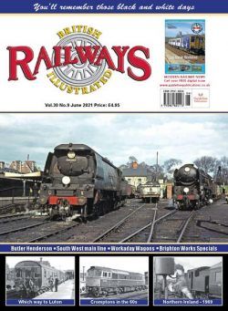 British Railways Illustrated – June 2021