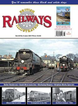 British Railways Illustrated – June 2021