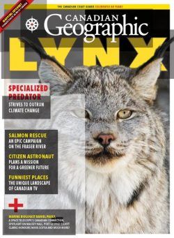 Canadian Geographic – January-February 2022