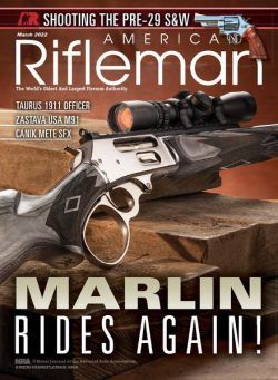 American Rifleman – March 2022