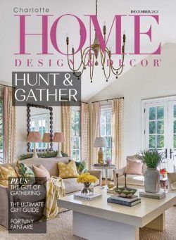 Charlotte Home Design & Decor – December 2021