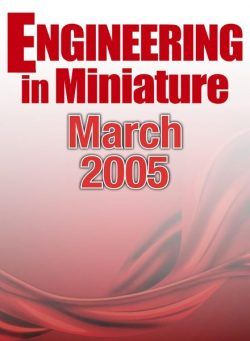 Engineering in Miniature – March 2005