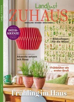 Landlust Zuhaus – Fruhling 2022