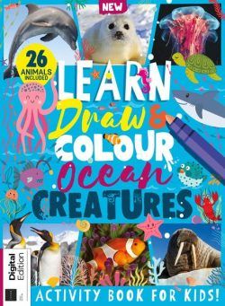 Learn, Draw & Colour Ocean Creatures – 1st Edition 2021