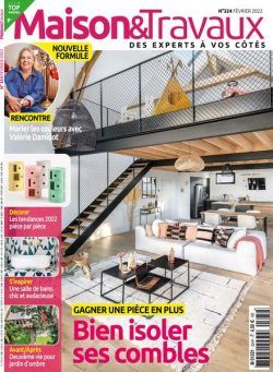 Maison & Travaux – Fevrier 2022