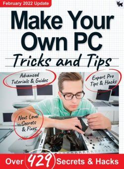 Make Your Own PC Tricks and Tips – February 2022
