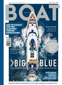 Boat International US Edition – March 2022