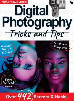 Digital Photography Tricks and Tips – February 2022