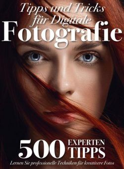 Digitale Fotografie – Der umfassende Ratgeber – Februar 2022