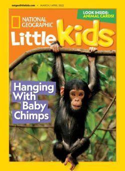 National Geographic Little Kids – March 2022