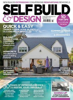 SelfBuild & Design – April 2022