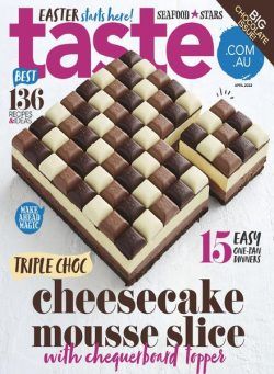 Taste.com.au – April 2022