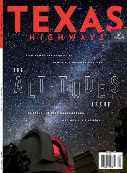 Texas Highways – April 2022
