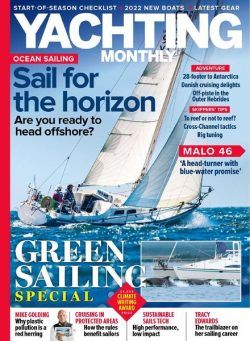 Yachting Monthly – April 2022