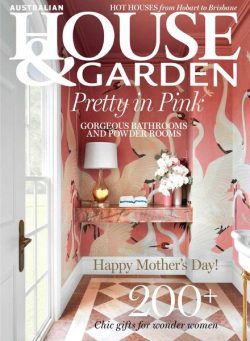 Australian House & Garden – May 2022