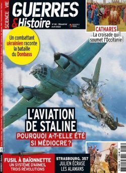 Science & Vie Guerres & Histoire – avril 2022