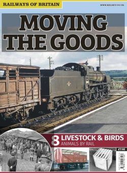 Railways of Britain – Moving The Goods n.8 Livestock & BIrds – August 2016