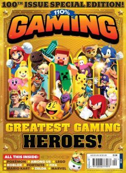 110% Gaming – Issue 100 – August 2022