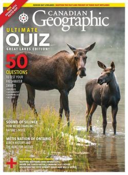 Canadian Geographic – September-October 2022