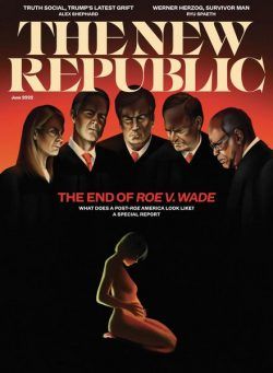The New Republic – June 2022