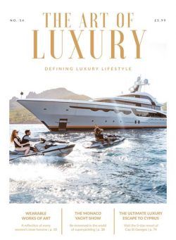 The Art of Luxury – Issue 54 2022