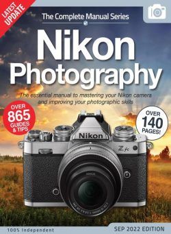 The Nikon Camera Complete Manual – September 2022
