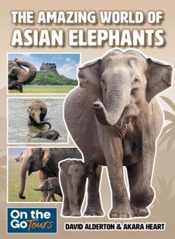 The Amazing World of Asian Elephants – September 2022