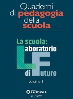 Scuola e Didattica – Quaderni di pedagogia della scuola N 3 – Dicembre 2022