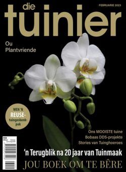Die Tuinier Tydskrif – Februarie 2023