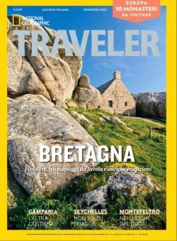 National Geographic Traveler Italia – Primavera 2022