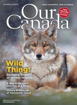 Our Canada – February-March 2023