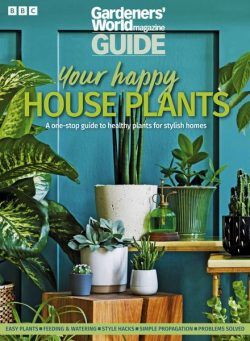 BBC Gardeners’ World Magazine Guide Your Happy Houseplants – January 2023