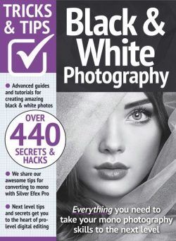 Black & White Photography Tricks and Tips – February 2023