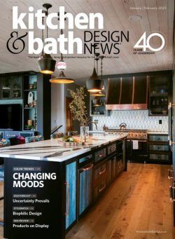 Kitchen & Bath Design News – January-February 2023