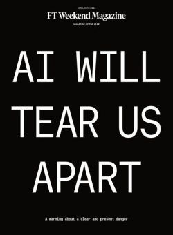 FT Weekend Magazine – 15 April 2023