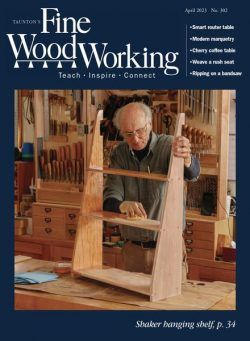 Fine Woodworking – March-April 2023