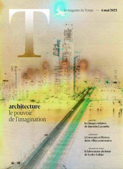 Le Temps Magazine – 6 Mai 2023