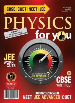 Physics For You – May 2023