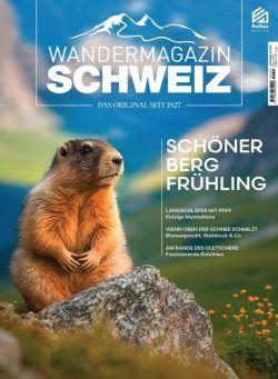 SCHWEIZ Das Wandermagazin – 02 Mai 2023
