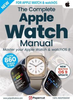 Apple Watch The Complete Manual – 15 July 2023